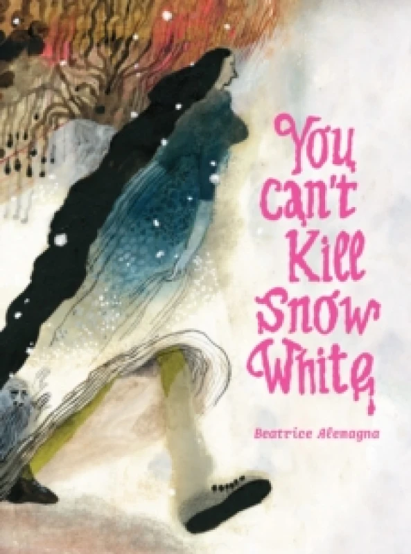 Image of You Can't Kill Snow White Hardback