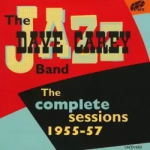 Image of The Dave Carey Jazz Band - The Complete Session 1955-1957 CD Album - Used