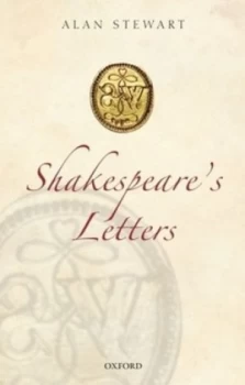 Image of Shakespeares Letters by Alan Stewart Hardback