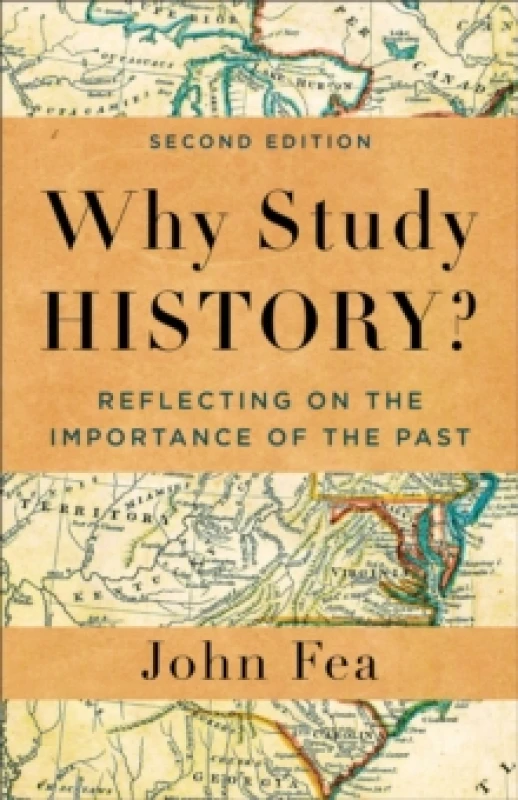 Image of Why Study History? Reflecting on the Importance of the Past Paperback / softback