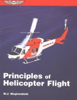 Image of Principles of Helicopter Flight by W J Wagtendonk Paperback