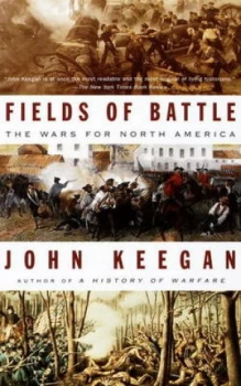 Image of Fields of Battle by John Keegan Paperback
