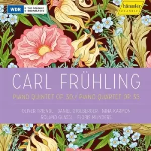 Image of Carl Fruhling Piano Quintet Op 30/Piano Quartet Op 35 by Carl Fruhling CD Album