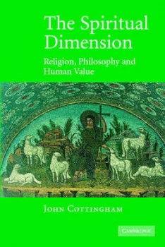 Image of The Spiritual Dimension by John Cottingham Paperback