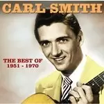 Image of Carl Smith - Best Of (1951-1970) (Music CD)