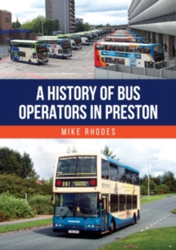 Image of A History of Bus Operators in Preston Paperback / softback