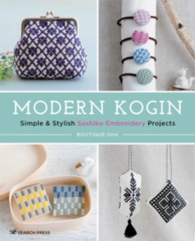 Image of Modern Kogin : Simple & Stylish Sashiko Embroidery Projects Paperback / softback
