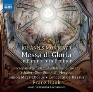 Image of Johann Simon Mayr Messa Di Gloria In E Minor/In F Minor by Johann Simon Mayr CD Album