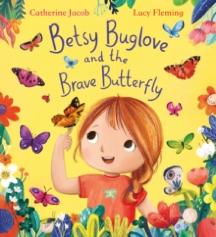 Image of Betsy Buglove and the Brave Butterfly (PB) Paperback / softback