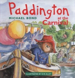 Image of Paddington at the Carnival by Michael Bond Paperback