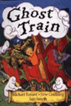 Image of Ghost Train by Michael Ratnett and June Goulding and Iain Smyth Hardback