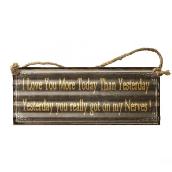 Image of I Love You More Today Metal Sign By Heaven Sends