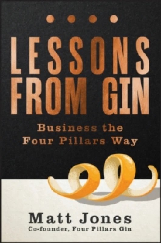 Image of Lessons from Gin : Business the Four Pillars Way Paperback / softback