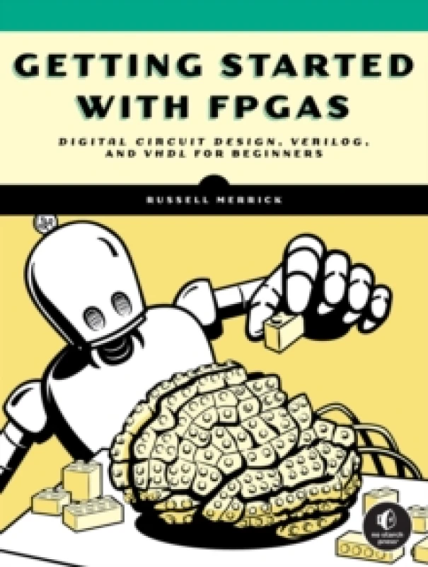 Image of Getting Started With Fpgas : Digital Circuit Design, Verilog, and VHDL for Beginners Paperback / softback