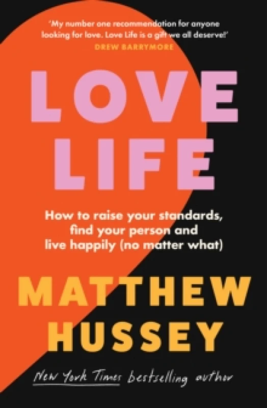 Image of Love Life. Paperback. By Matthew Hussey Books