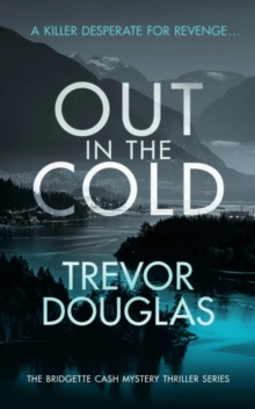 Image of Out In The Cold. Paperback. By Trevor Douglas Books