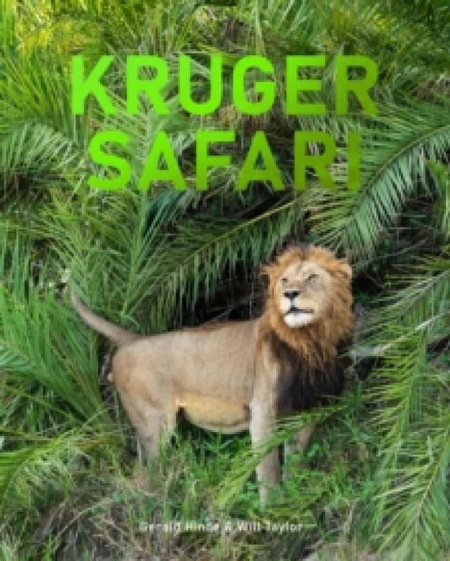 Image of Kruger Safari : Greater Kruger?s Private Game Reserves Hardback