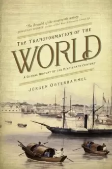 Image of The Transformation of the World : A Global History of the Nineteenth Century