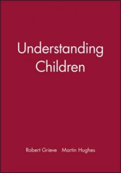 Image of Understanding Children by Robert Grieve Book