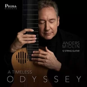 Image of Anders Miolin A Timeless Odyssey by Alonso Mudarra CD Album