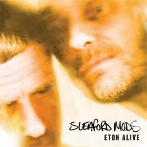 Image of Sleaford Mods - Eton Alive Vinyl