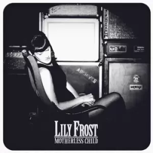 Image of Motherless Child by Lily Frost CD Album