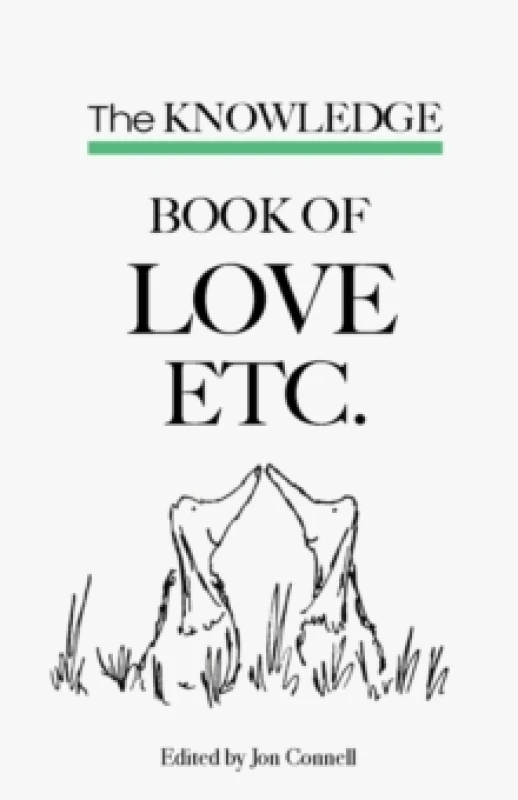 Image of The Knowledge book of Love etc. Hardback