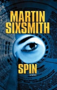 Image of Spin by Martin Sixsmith Hardback