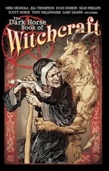 Image of The Dark Horse Book of Witchcraft by Dark Horse Hardback