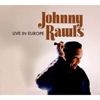 Image of Johnny Rawls - Live in Europe CD