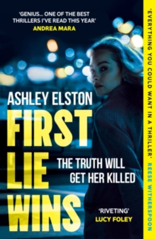Image of First Lie Wins : The No. 1 bestselling gripping thriller with THAT TWIST YOU DIDN'T SEE COMING Paperback / softback