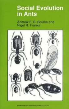 Image of Social Evolution in Ants by Andrew F.G. Bourke