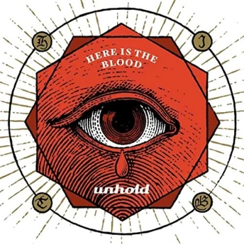 Image of Unhold - HERE IS THE BLOOD Vinyl