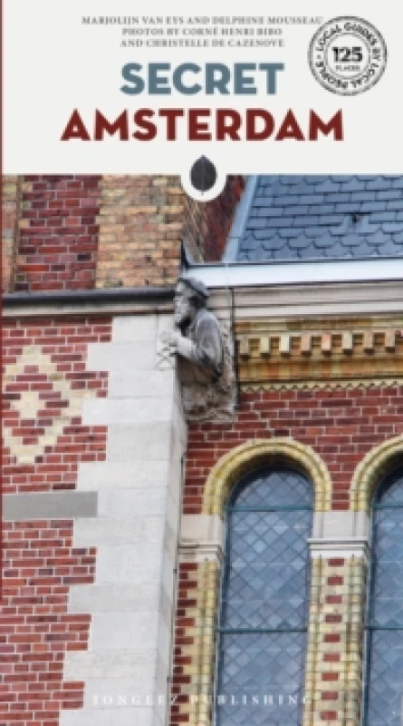 Image of Secret Amsterdam Guide : A guide to the unusual and unfamiliar Paperback / softback