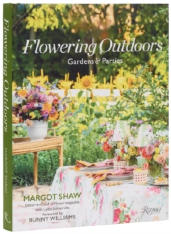 Image of Flowering Outdoors. Hardback. By Margot Shaw, Lydia Somerville Books