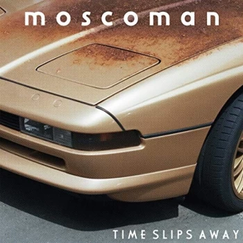 Image of Moscoman - Time Slips Away Vinyl