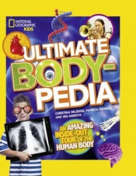 Image of Ultimate body-pedia by National Geographic Kids