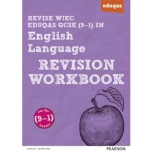 Image of REVISE WJEC Eduqas GCSE in English Language Revision Workbook : for the 2015 qualifications