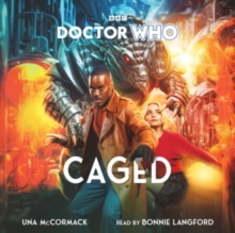 Image of Doctor Who: Caged : 15th Doctor Novel CD-Audio