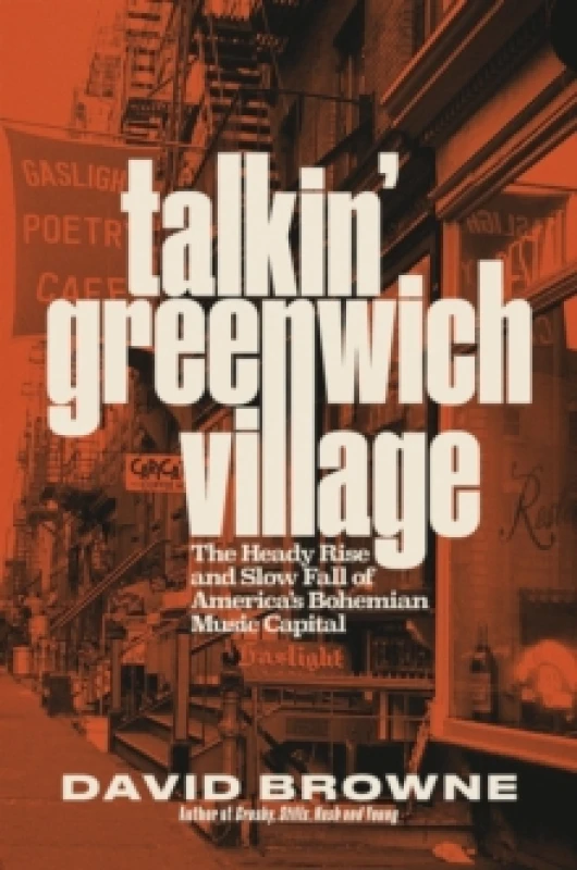 Image of Talkin' Greenwich Village. Hardback. By David Browne Books