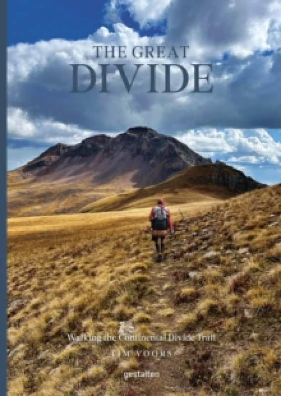Image of The Great Divide : Walking the Continental Divide Trail Hardback