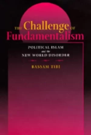 Image of The challenge of fundamentalism by Bassam Tibi