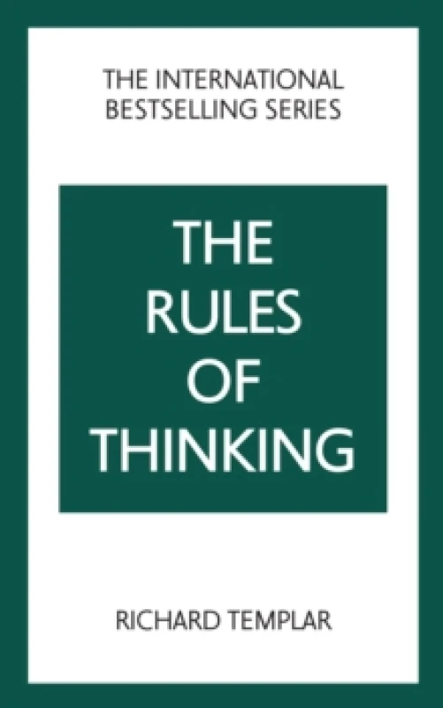 Image of The Rules of Thinking: A Personal Code to Think Yourself Smarter, Wiser and Happier Paperback / softback