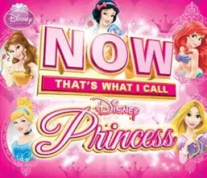 Image of Now Thats What I Call Princess CD Album
