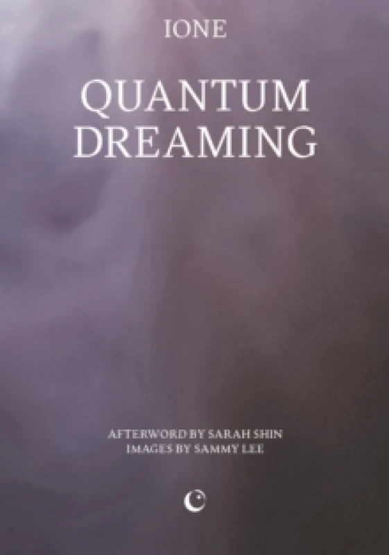 Image of Quantum Dreaming. Paperback. By IONE Books