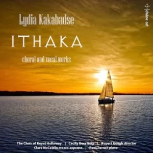 Image of Lydia Kakabadse Ithaka Choral and Vocal Works by Lydia Kakabadse CD Album