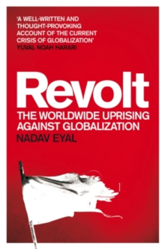 Image of Revolt : The Worldwide Uprising Against Globalization Paperback / softback