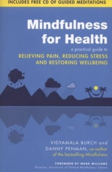 Image of Mindfulness for Health by Vidyamala Burch Paperback