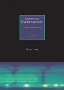 Image of Commercial Dispute Resolution by Michael Waring Paperback
