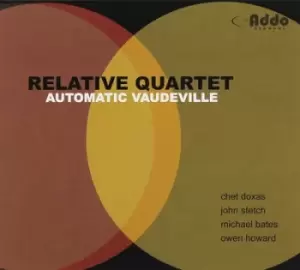 Image of Automatic Vaudeville by Relative Quartet CD Album